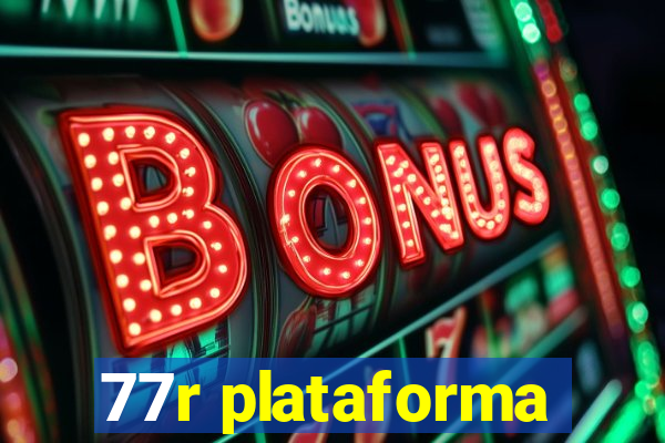 77r plataforma